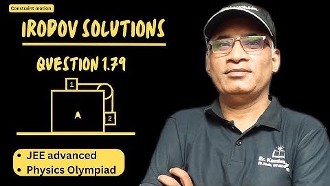 Q1.79| Irodov solutions by Kamlesh Kumar sir (B.Tech, IIT Roorkee) Hazaratganj Lucknow #JEE#OLYMPIAD