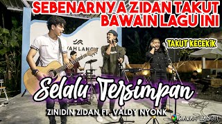 SELALU TERSIMPAN - ZINIDIN ZIDAN & VALDY NYONK (LIVE) BAWAH LANGIT FT. TRI SUAKA
