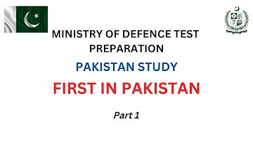 First in Pakistan Important MCQs | MOD Test Preparation Pakistan Study