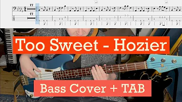 Too Sweet - Hozier (Bass cover + TAB)