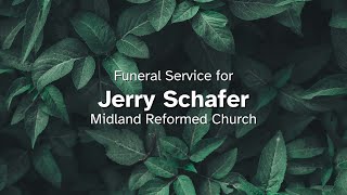 Jerry Schafer Funeral Service