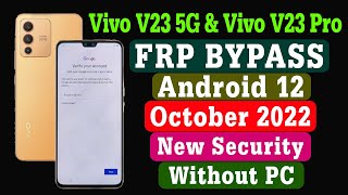 Vivo V23 5G FRP Bypass October 2022 Security Without PC | V23 Pro Android 12 FRP Bypass New Security