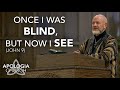 Once I Was Blind, But Now I See