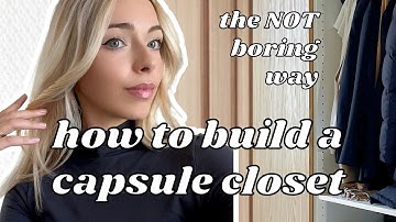 The Ultimate Capsule Wardrobe Guide: Build a Minimalist Closet That Lasts I shesfrench