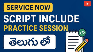 ServiceNow Script Include RealTime Use Cases part 3