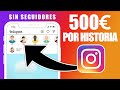 Gana $500+ por Historias de Instagram SIN VENDER, SIN SEGUIDORES (Gana Dinero Por Internet 2021)