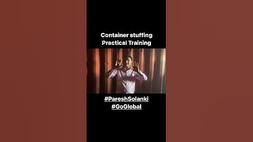 How to do container stuffing in Export, Export Import Business