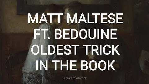 Matt Maltese ft. Bedouine - Oldest trick in the book (lyrics español // inglés)