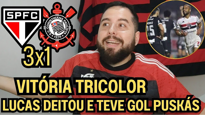 REACT MELHORES MOMENTOS SÃO PAULO 3X1 CORINTHIANS - SHOW DE LUCAS E OSCAR E GOLAÇOS