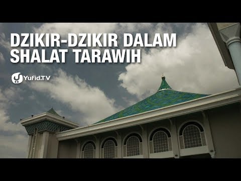 dzikir-dzikir-dalam-shalat-tarawih---5-menit-yang-menginspirasi