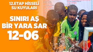Siniri Aş Bi̇r Yara Sar 12.Etap 6.Kuyu