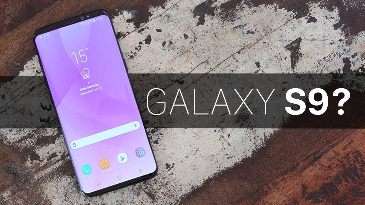 Galaxy S9 Leaks: What We Know and What We Expect!