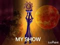 MY SHOW