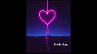 Shani's Song Electric Version 