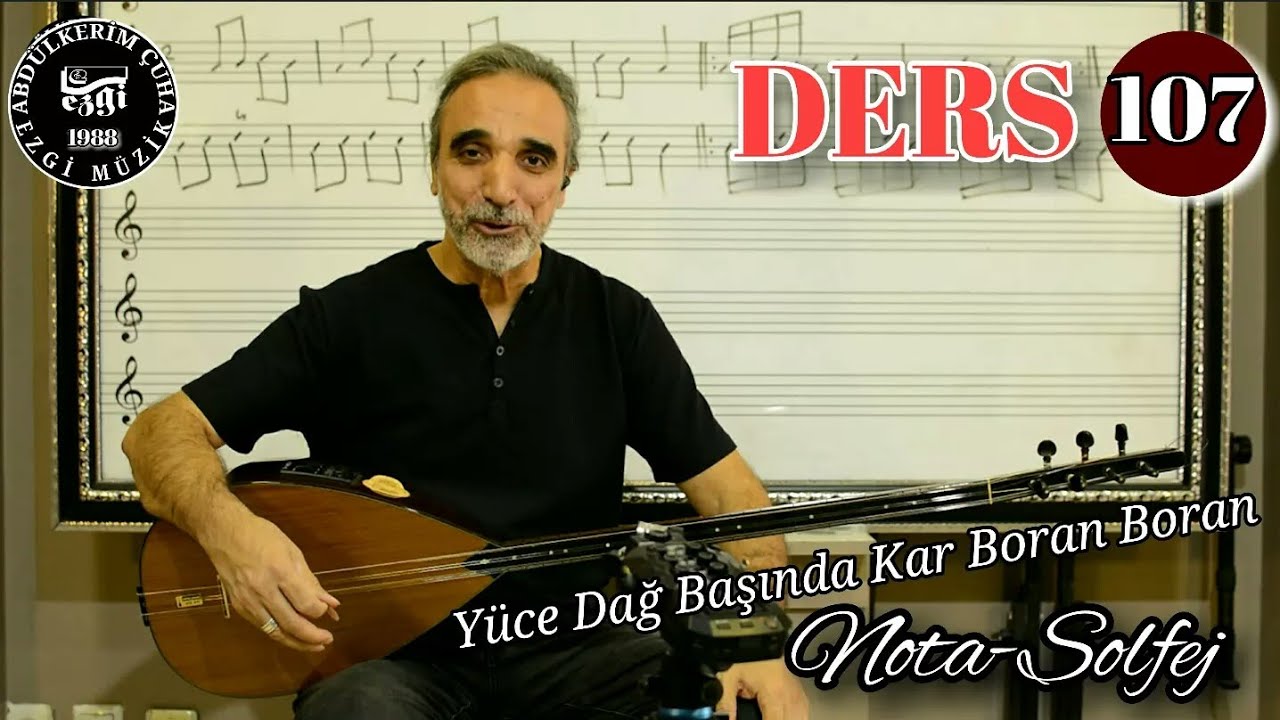 DERS 107  Uzun Sap Bağlamada Kar Boran Boran  Nota Solfej