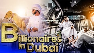 How BILLIONAIRES Live and Spend Their Fortune in Dubai