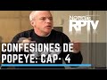 Las Confesiones de Popeye - Capítulo 4 (Los perseguidos por Pablo Escobar) I Especiales RPTV