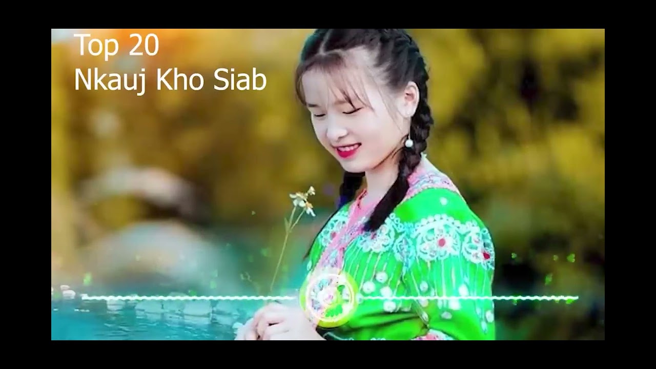 top nkauj hmoob kho siab zoo mloog heev -2024 Nkauj kho siab mloog txhob quaj .