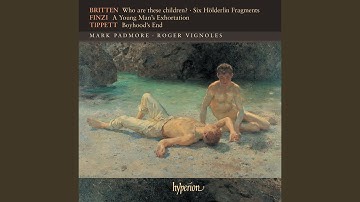 Britten: Who Are These Children?, Op. 84: No. 7, Riddle (The Child You Were)
