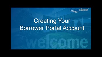 Borrower Portal- Account Creation Process