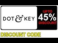 Dot and Key Discount Code 2026 / 2027