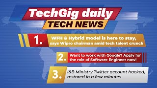 Techgig Daily Tech News Digest -Want To Work With Google? And Many More,- 13 January