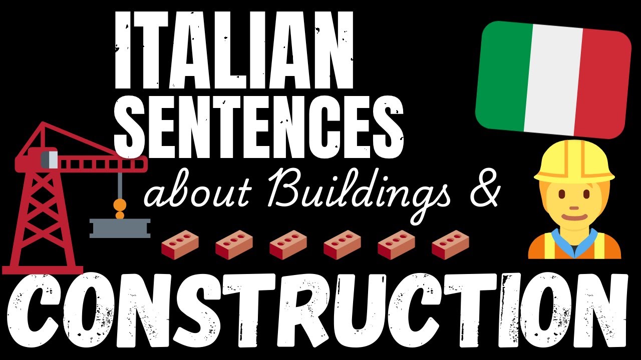 200 B1 Italian sentences - Building & Construction | Learn Intermediate Italian vocabulary