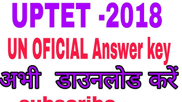 Uptet 2018 Un official answer key download kijiye abhi
