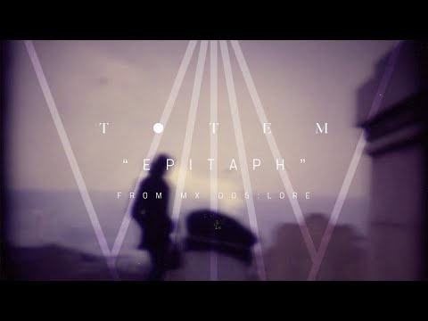 TOTEM - Epitaph Teaser