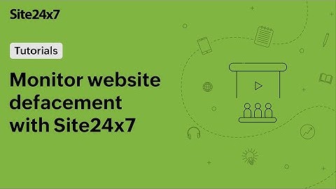 Proactively Monitor your page for Defacement using Site24x7