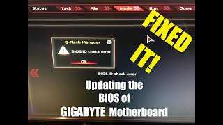 Updating the BIOS of GIGABYTE Motherboard - BIOS ID check error [FIX]