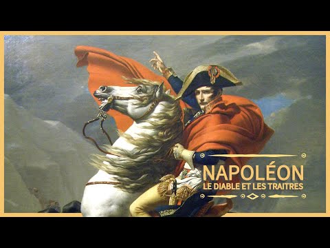 Napoléon, le diable et les traitres
