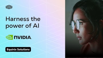 Enhance Your Enterprise AI Strategy: Secure, Scalable Solutions with NVIDIA and Equinix