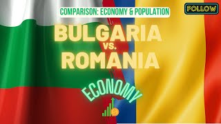 BULGARIA vs ROMANIA Country Comparison: ECONOMY