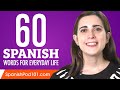 60 Spanish Words for Everyday Life - Basic Vocabulary #3