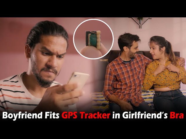 Boyfriends Fits GPS Tracker in Girlfriend's BRA
