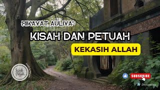 Hikayat Auliya’ Kisah dan Petuah Kekasih Allah