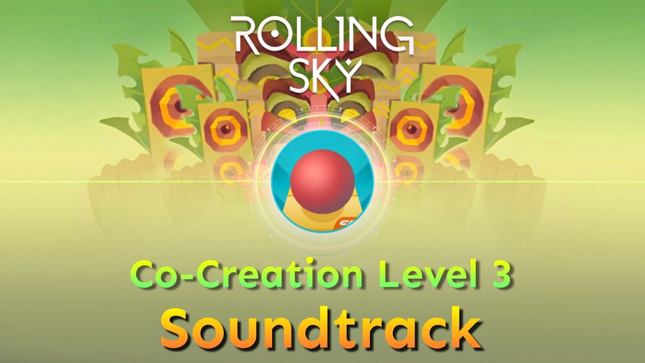 Rolling Sky - Co-Creation Level 3 Jungle Expedition [Official Soundtrack]
