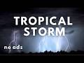Tropical Thunderstorm Sounds 🌧️⛈️ Heavy Rain & Distant Thunder for Deep Sleep