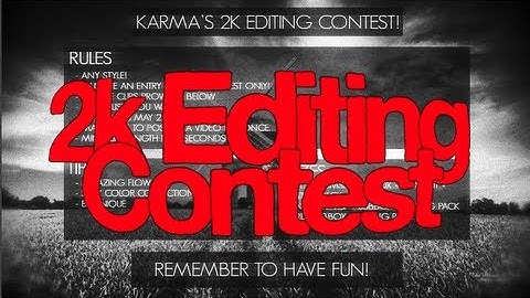 2k editing contest [CLOSED] §