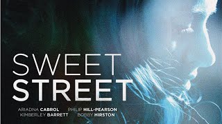 Watch Sweet Street Trailer