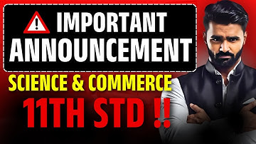 Important Announcement !! | 11th STD Science & Commerce | Pradeep Giri Sir