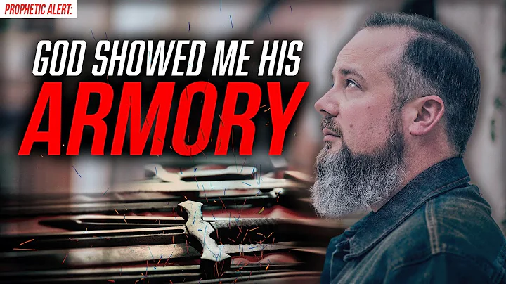 God Showed Me His Armory: End-Time Weapons for the...