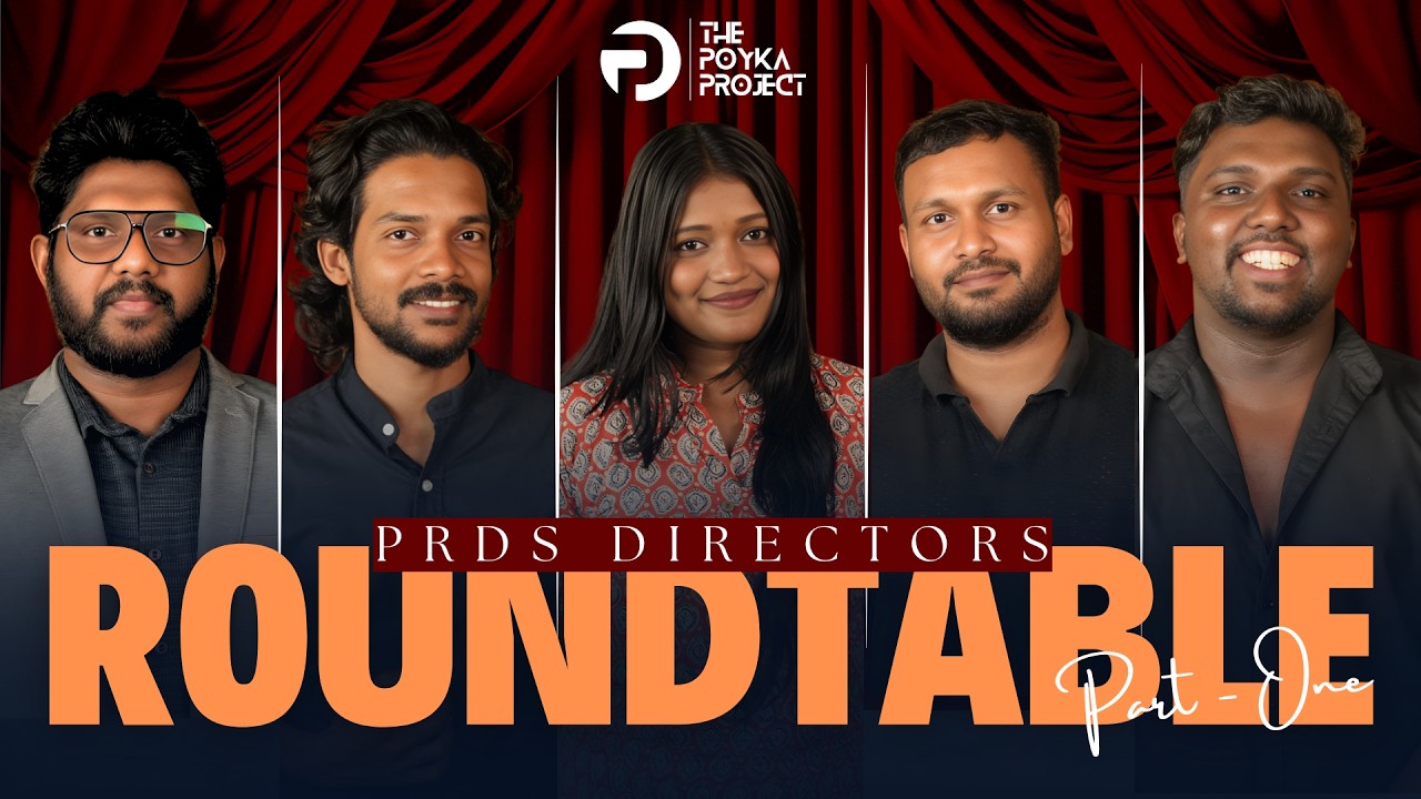 PRDS Directors Roundtable | Part -I | Githin, Rakendu, Akhil, Anand & Tharun | The Poyka Project