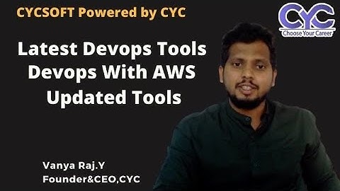 Devops With AWS Updated Tools|Vanya Raj|CYCSOFT Powered by CYC Guidance Pvt Ltd