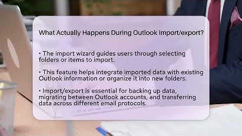 What Actually Happens During Outlook Import/export? - TheEmailToolbox.com