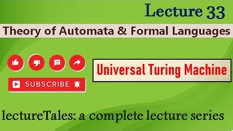 5.5: Universal Turing Machine | TAFL | Automata