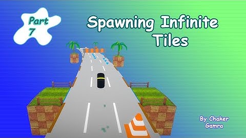 Unity Endless Game - Part 7 : Generating Infinite Tiles