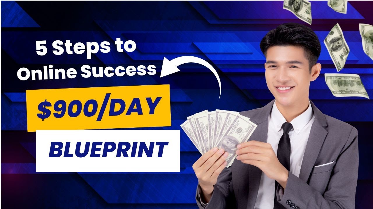 $900 Day Blueprint 5 Steps to Online Success - FREE WEBINAR - YouTube