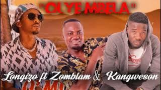 Longizo ft Zomblam & Kangweson - Olye Mbela (2021 album)